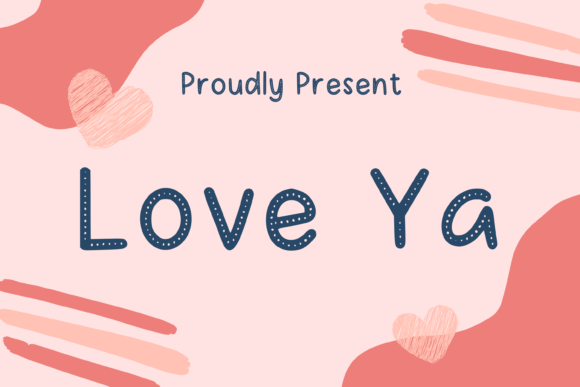 Love Ya: A Friendly Display Font for Engaging Campaigns