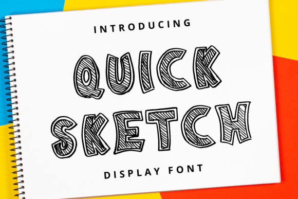 Quick Sketch: A Bold, Playful Display Font