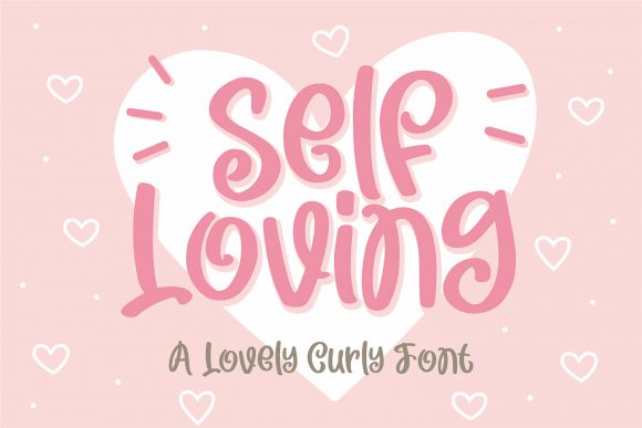 Self Loving: A Font for Bold Expressions